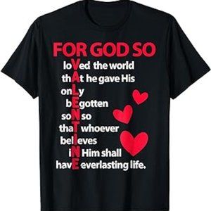 For God So-Loved The World Valentine Christian Clothing T-Shirt